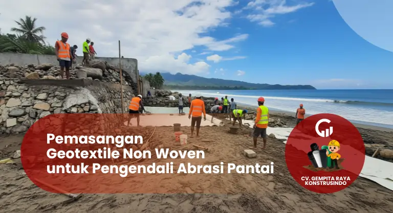 Pemasangan Geotextile Non Woven untuk Pengendali Abrasi Pantai