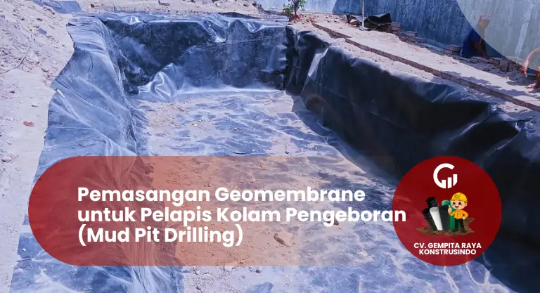 Pemasangan Geomembrane untuk Tampungan Sampah Sementara
