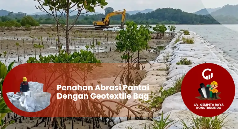 Penahan Abrasi Pantai Dengan Geotextile Bag